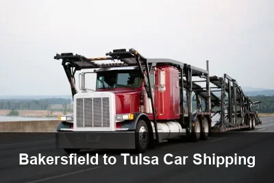 Bakersfield to Tulsa Car Shipping