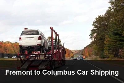 Fremont to Columbus Car Shipping