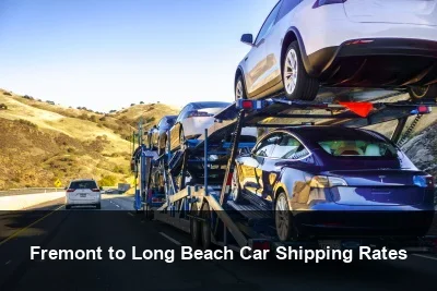 Fremont to Long Beach Car Shipping Rates