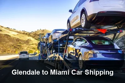 Glendale to Miami Car Shipping