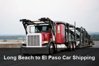 Long Beach to El Paso Car Shipping