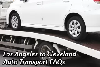 Los Angeles to Cleveland Auto Transport FAQs