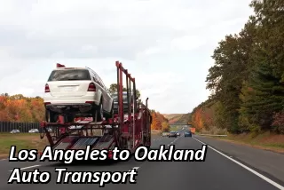 Los Angeles to Oakland Auto Transport