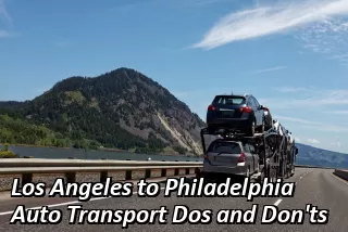 Los Angeles to Philadelphia Auto Transport Rates