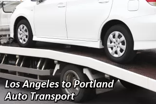 Los Angeles to Portland Auto Transport