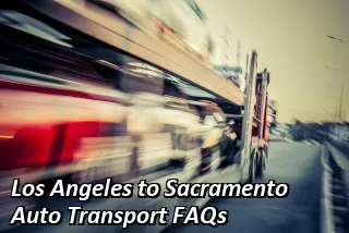 Los Angeles to Sacramento Auto Transport FAQs