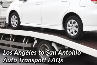 Los Angeles to San Antonio Auto Transport FAQs