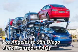 Los Angeles to San Diego Auto Transport FAQs