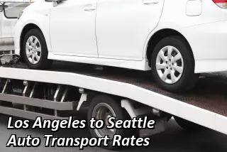Los Angeles to Seattle Auto Transport Rates