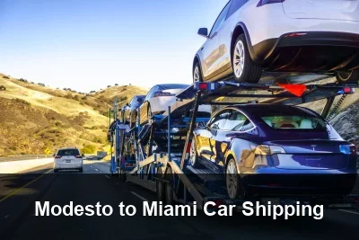 Modesto to Miami Car Shipping