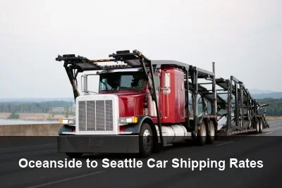 Oceanside to Seattle Car Shipping Rates