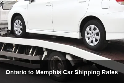 Ontario to Memphis Car Shipping Rates