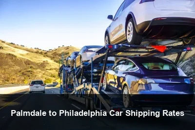 Palmdale to Philadelphia Car Shipping Rates