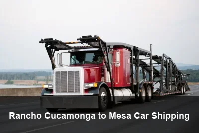 Rancho Cucamonga to Mesa Car Shipping