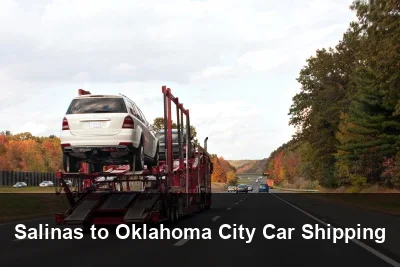 Salinas to Oklahoma City Car Shipping