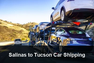 Salinas to Tucson Car Shipping